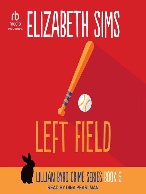 Title details for Left Field by Elizabeth Sims - Available